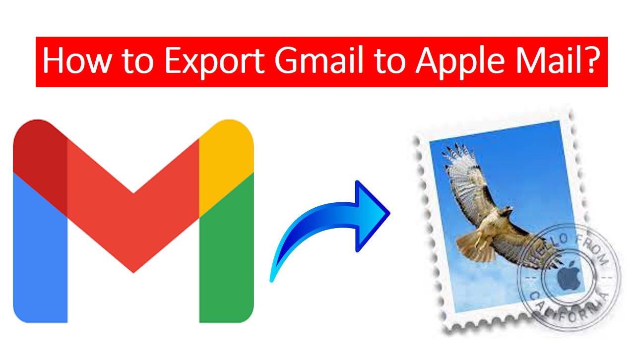 Export Gmail to Apple Mail