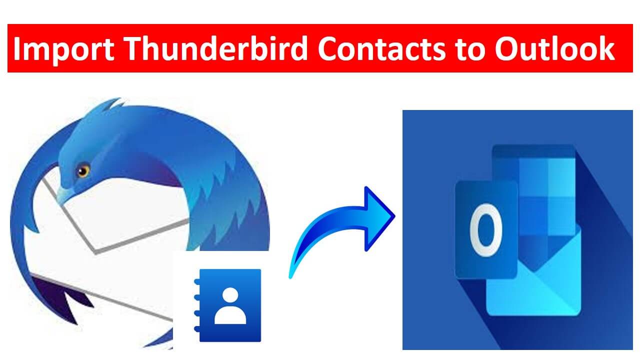 Import Thunderbird Contacts to Outlook 2019, 2016, 2013 on Mac OS