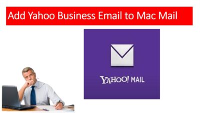 Add Yahoo Business Email to Mac Mail