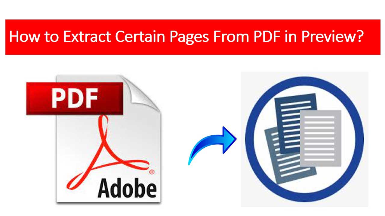 How to Extract Certain Pages From PDF in Preview