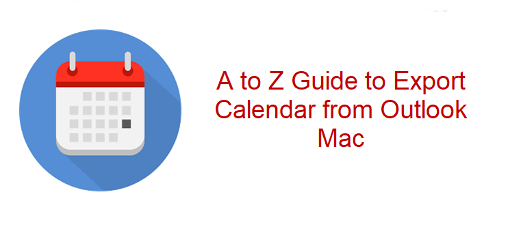 export calendar microsoft outlook for mac 16.9