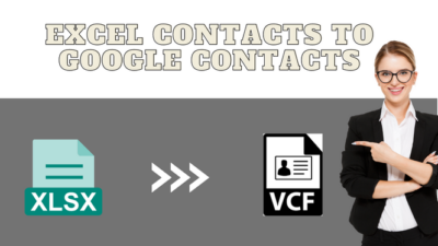 Excel Contacts to Google Contacts