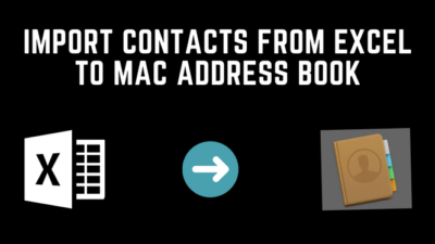 Import Contacts from Excel to Mac Address Book