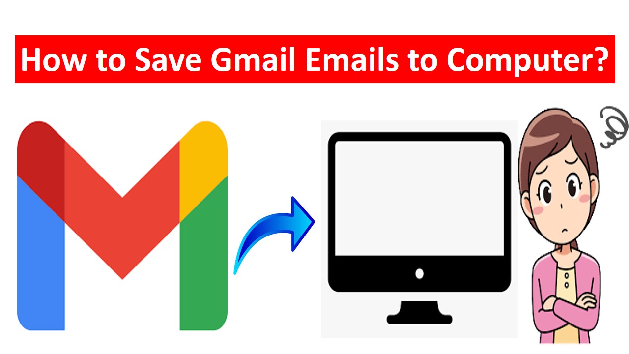 save-gmail-emails-to-computer