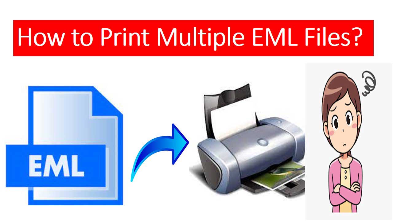 Print Multiple EML Files