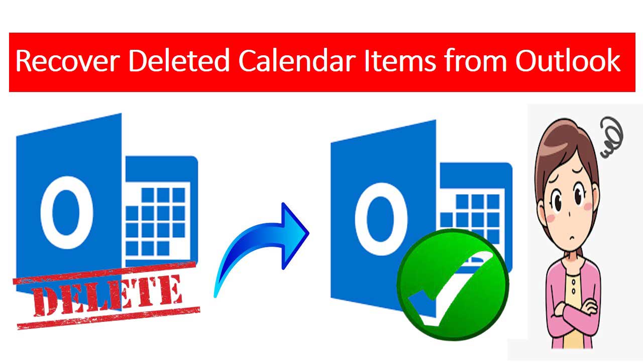 Recover Deleted Calendar Items from Outlook Mac 2019, 2016, 2011