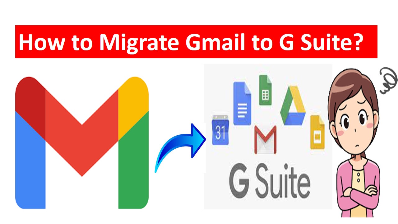 Migrate Gmail To G Suite Google Workspace With Effective Solution