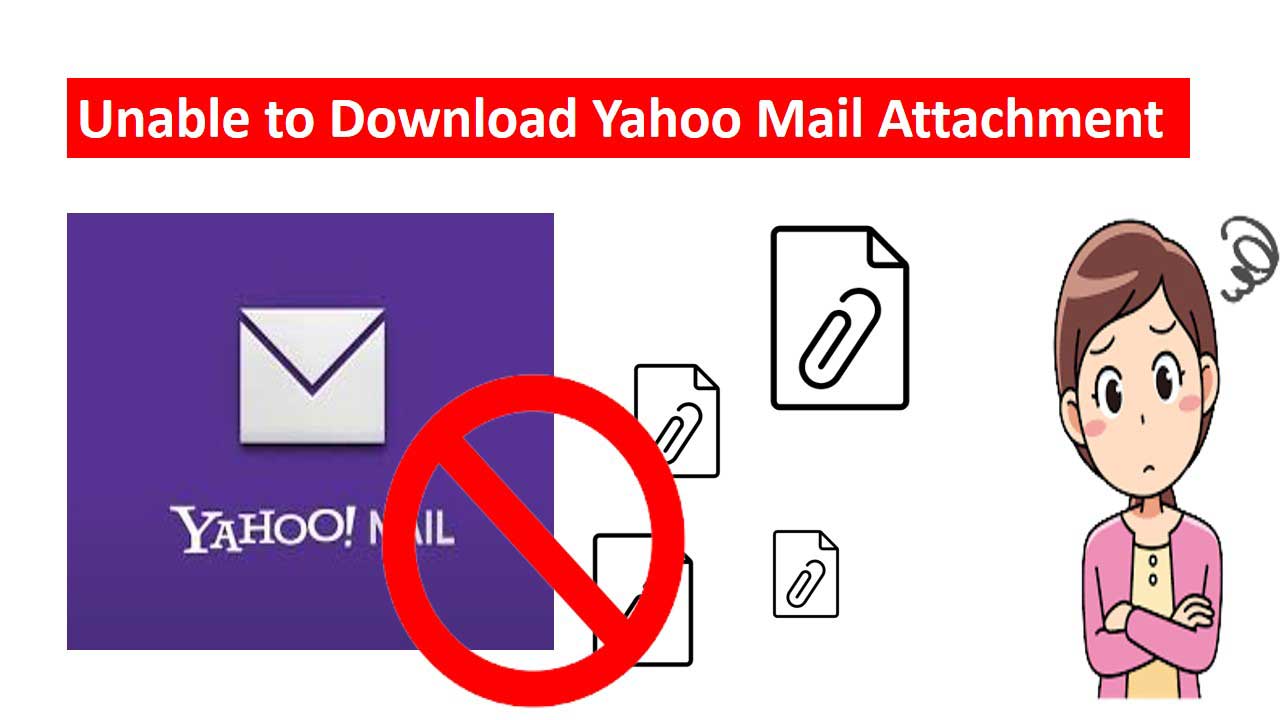 Unable to Download Yahoo Mail Attachment