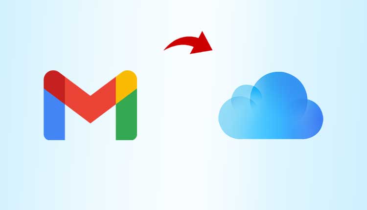 migrate-emails-from-gmail-to-icloud-in-bulk-with-quick-solutions